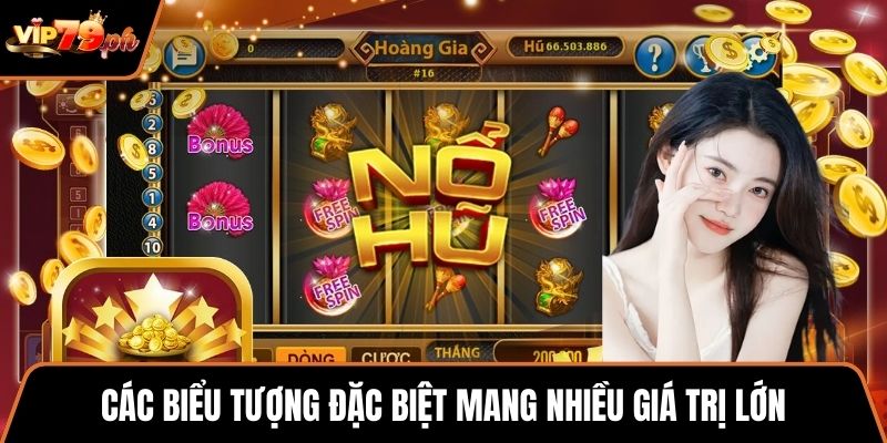 Các biểu tượng đặc biệt mang nhiều giá trị lớn