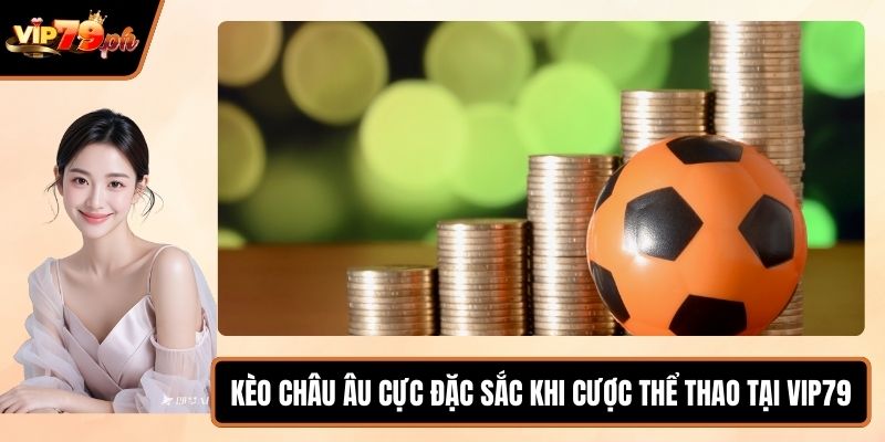 Kèo châu Âu