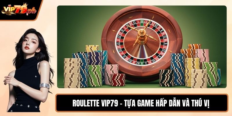 Roulette VIP79
