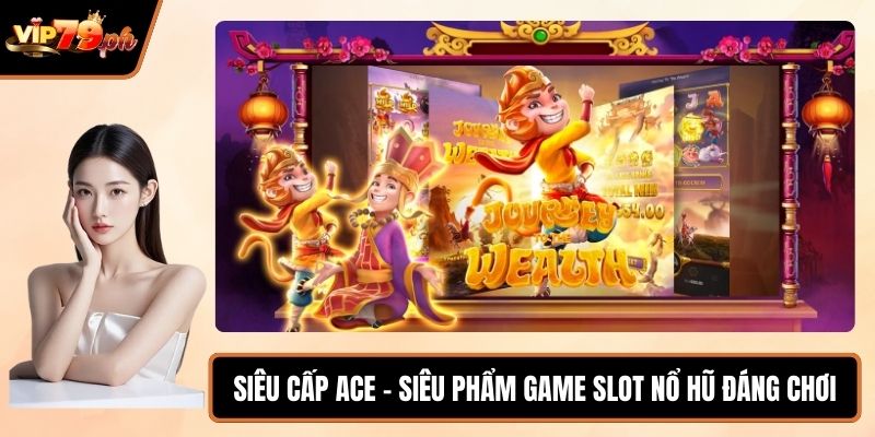 Siêu cấp ACE